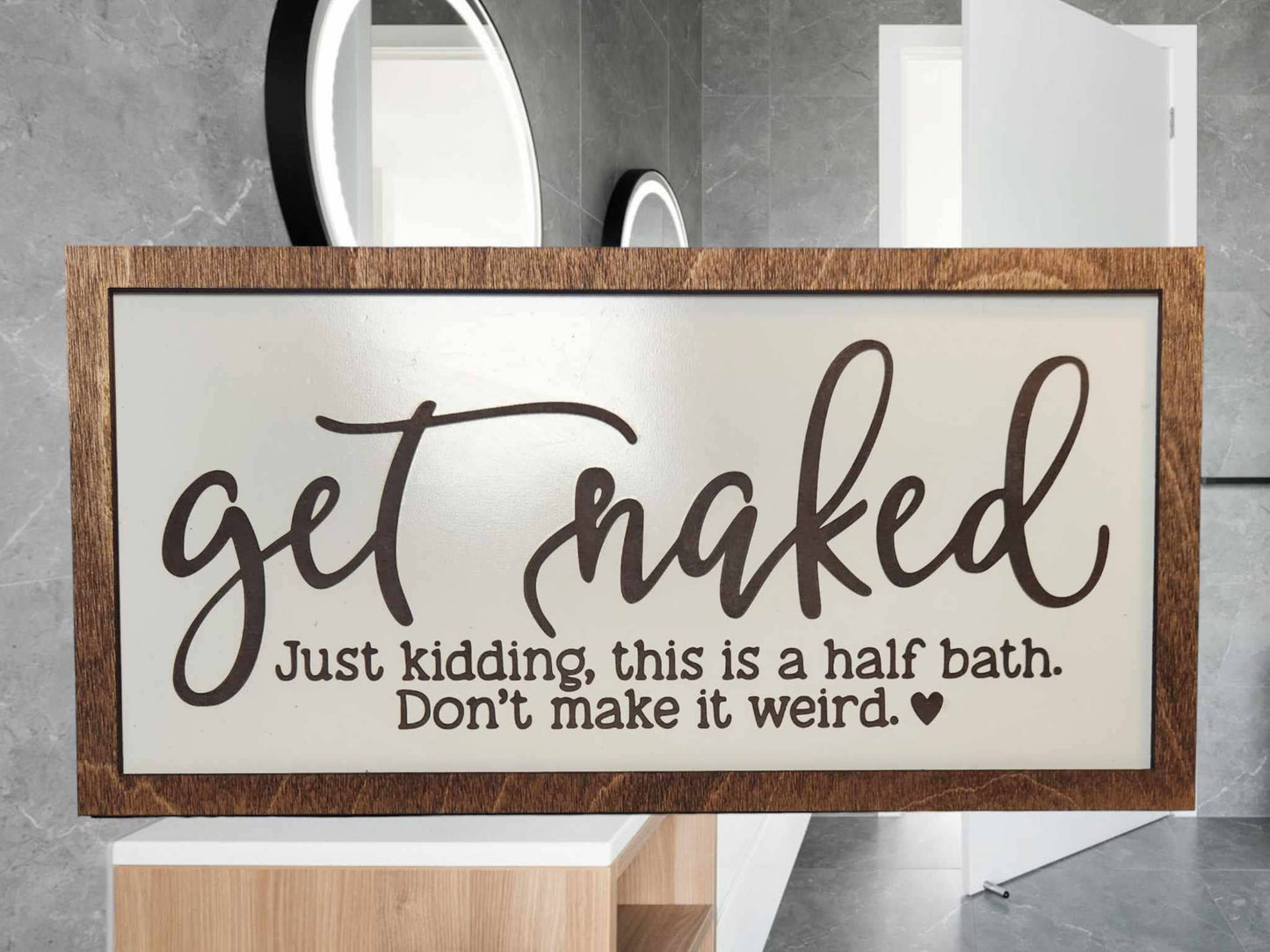 Bathroom Sign, White bathroom sign, Sign, Get Naked Sign