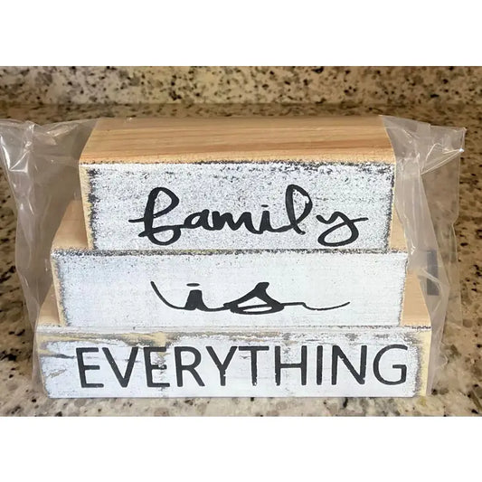 HOME-FAMILY IS EVERYTHING___3 BLOCK SET SHELF SITTER SIGN